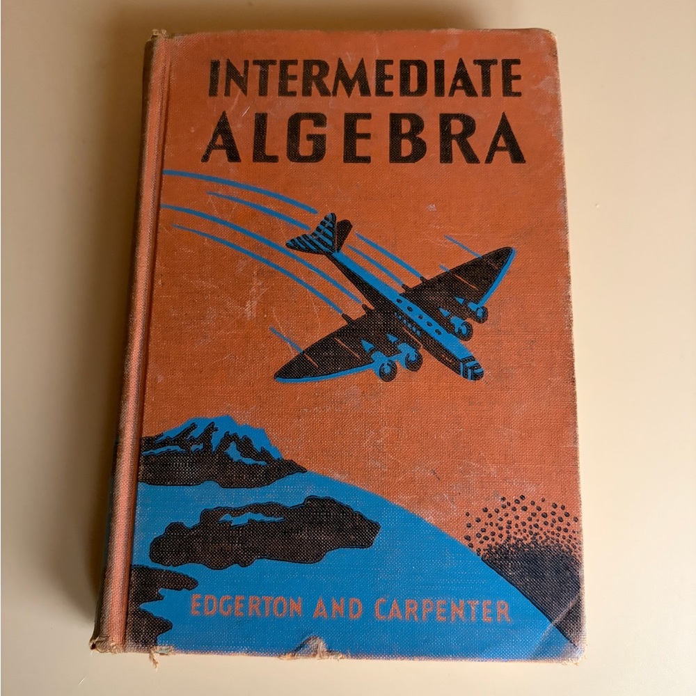 Vintage Intermediate Algebra Textbook 1950's